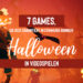 Titelbild mit Promobild vom Videospiel Pumpkin Jack, mit Schriftzug "7 Games, die dich garantiert in Stimmung bringen: Halloween in Videospielen"
